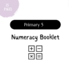 Primary 5 Numeracy Booklet